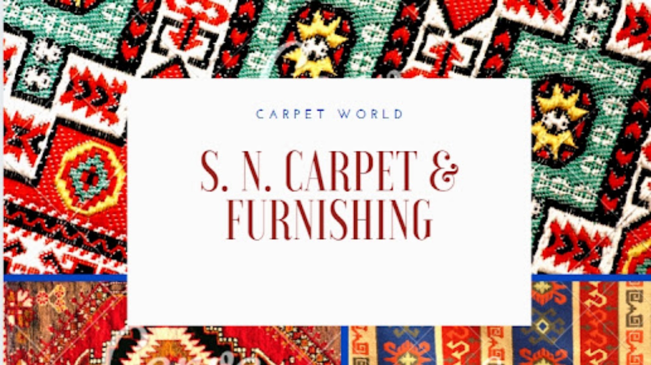 S. N. Carpet & Furnishing